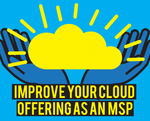 Today's Backup and Disaster Recovery Business Market and What Can MSPs Do to Improve their Cloud Service Offerings